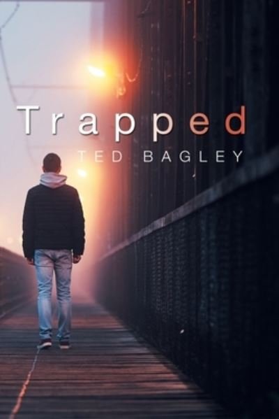 Cover for Ted Bagley · Trapped (Pocketbok) (2020)