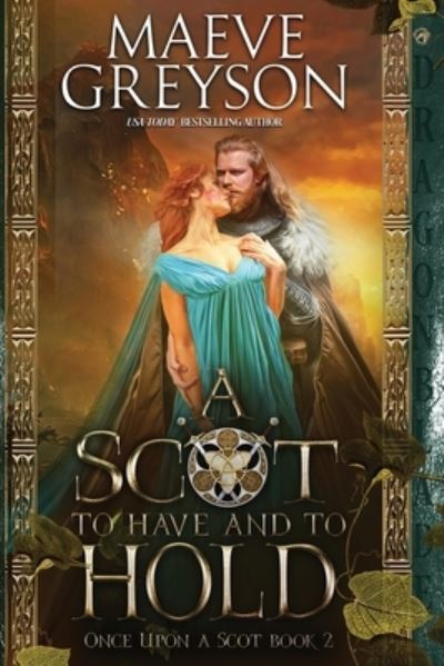 Cover for Maeve Greyson · Scot to Have and to Hold (Book) (2022)