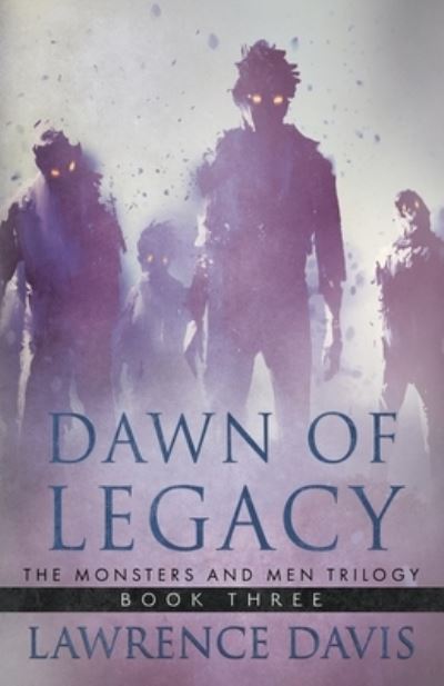 Cover for Lawrence Davis · Dawn of Legacy (Book) (2023)