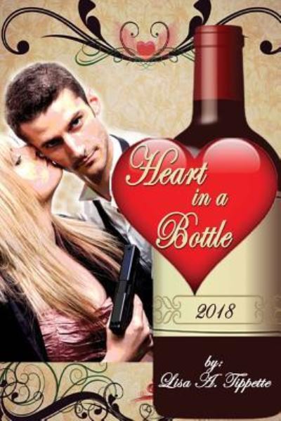 Cover for Lisa a Tippette · Heart in a Bottle (Pocketbok) (2018)