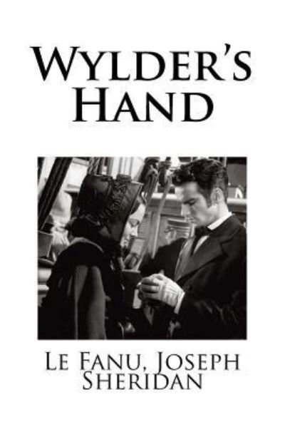 Cover for Le Fanu Joseph Sheridan · Wylder's Hand (Paperback Book) (2018)