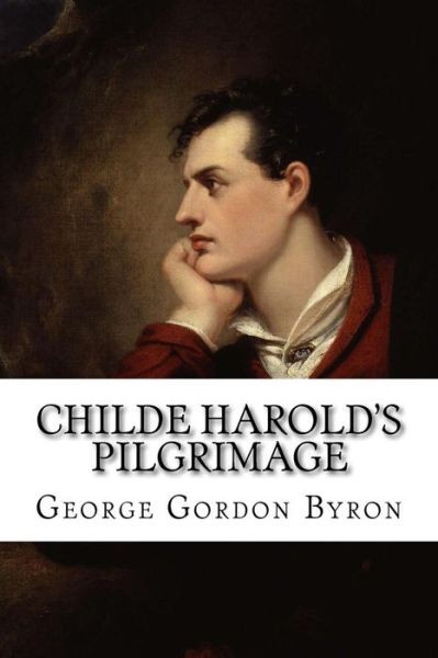 Cover for George Gordon Byron · Childe Harold's Pilgrimage (Paperback Book) (2018)