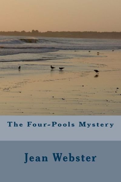 Cover for Jean Webster · The Four-Pools Mystery (Paperback Bog) (2018)
