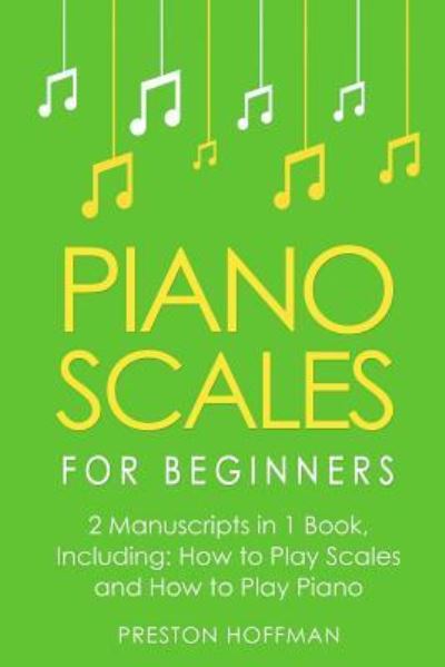 Cover for Preston Hoffman · Piano Scales (Paperback Bog) (2018)