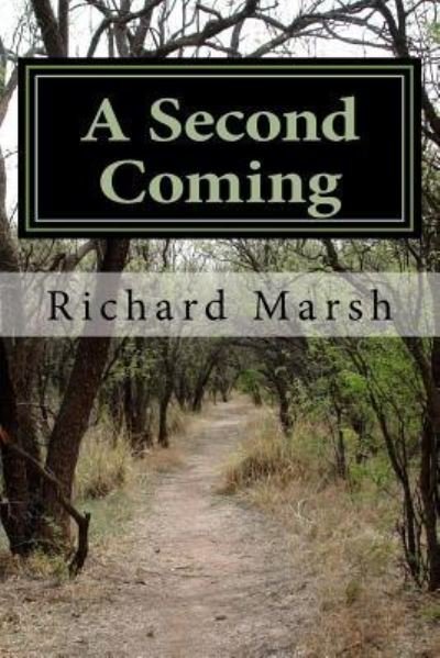 Cover for Richard Marsh · A Second Coming (Paperback Book) (2018)