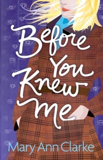 Cover for Maryann Clarke · Before You Knew Me (Paperback Book) (2020)