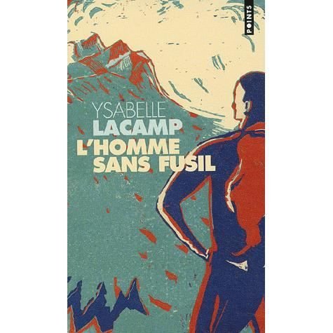 Cover for Ysabelle Lacamp · L'Homme sans fusil (Paperback Bog) (2003)