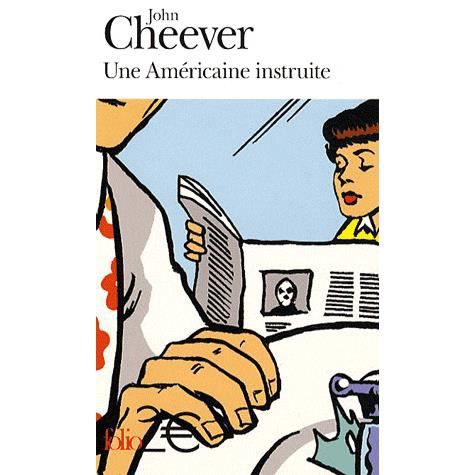 Cover for John Cheever · Americaine Instruite (Folio 2 Euros) (French Edition) (Paperback Book) [French edition] (2009)