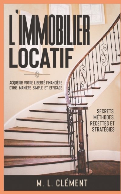 Cover for M L Clement · L'immobilier locatif (Paperback Book) (2021)