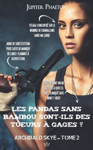 Cover for Jupiter Phaeton · Les pandas sans bambou sont-ils des tueurs a gages ? (Paperback Book) (2021)