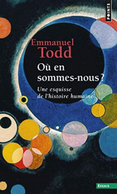 Cover for Emmanuel Todd · Ou en sommes-nous ? Une esquisse de l'histoire humaine (Paperback Book) (2018)