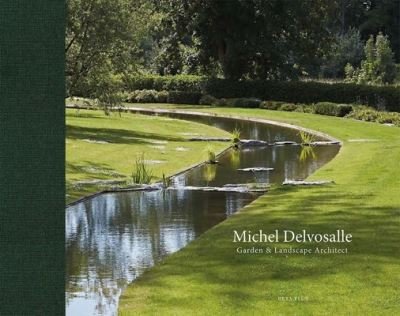 Cover for Pauwels · Michel Delvosalle: Garden &amp; Landscape Architect (Inbunden Bok) (2022)