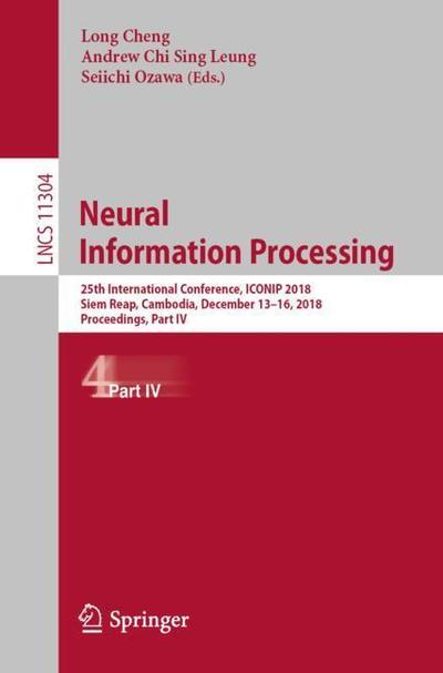 Cover for Neural Information Processing (Book) [1st ed. 2018 edition] (2018)