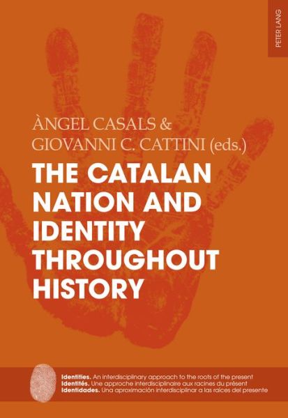 Cover for The Catalan Nation and Identity Throughout History - Identities / Identites / Identidades (Paperback Book) [New edition] (2019)
