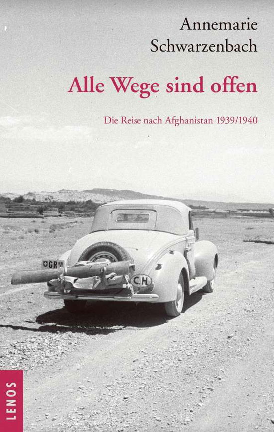 Cover for Schwarzenbach · Alle Wege sind offen (Book)