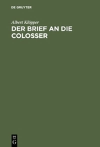 Cover for Klöpper · Der Brief an die Colosser (Book) (1901)