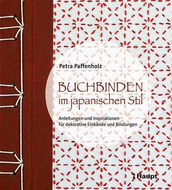 Cover for Paffenholz · Buchbinden im japanischen St (Book)