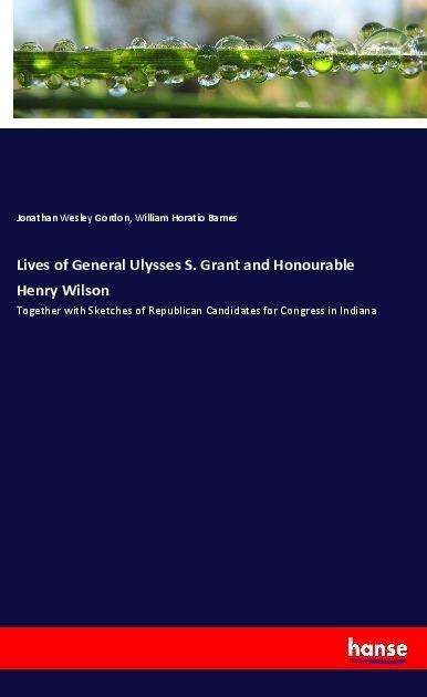 Cover for Gordon · Lives of General Ulysses S. Gran (Book)