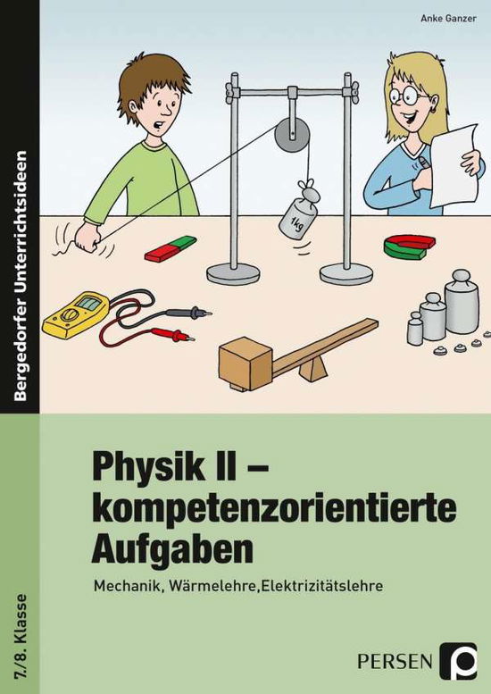 Cover for Ganzer · Physik II - kompetenzorient.Aufg (Book)