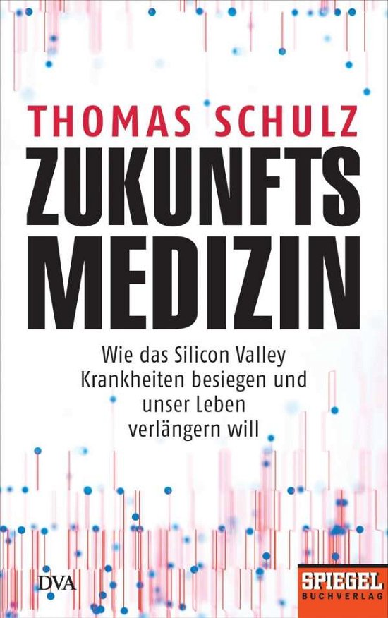 Cover for Schulz · Zukunftsmedizin (Book)