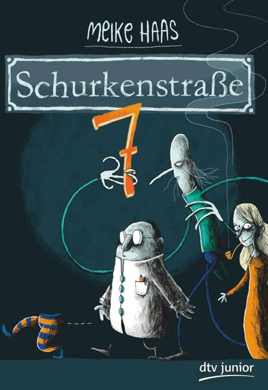 Schurkenstraße 7 - Haas - Bücher -  - 9783423763110 - 
