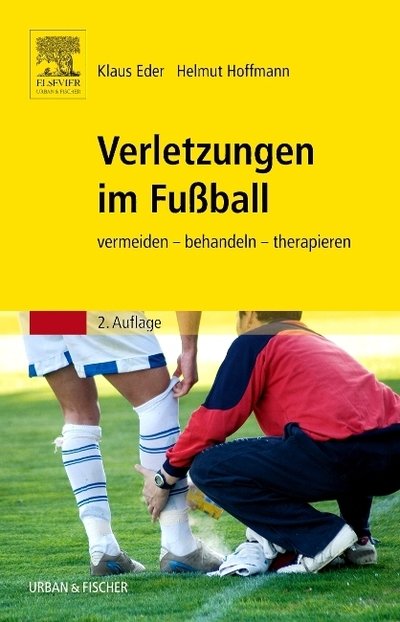Verletzungen im Fußball - Eder - Livros -  - 9783437483110 - 