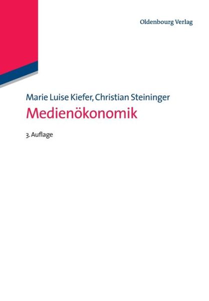 Cover for Christian Steininger · Medienokonomik (Paperback Book) [German edition] (2013)