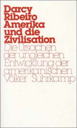 Cover for Ribeiro · Ribeiro:amerika Und Die Zivilisation (Book)