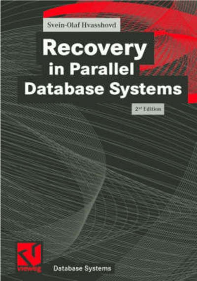 Cover for Sven-Olaf Hvasshovd · Recovery in Parallel Daabase Systems - XDatenbanksysteme (Paperback Book) [2 Revised edition] (1999)