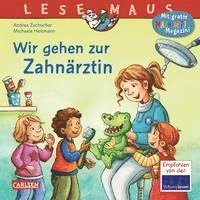 LESEMAUS 111: Wir gehen zur Zahnärztin - Andrea Zschocher - Livros - Carlsen Verlag GmbH - 9783551080110 - 26 de agosto de 2021