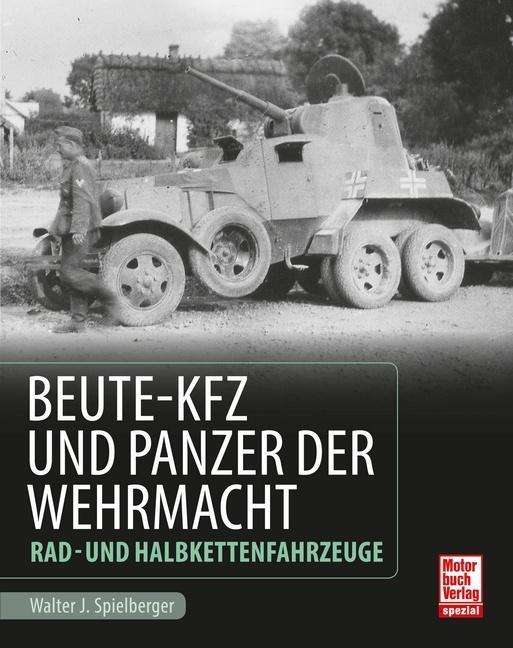 Cover for Spielberger · Beute-Kfz und Panzer der We (Book)