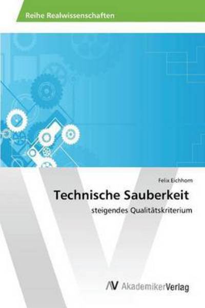 Cover for Eichhorn · Technische Sauberkeit (Bog) (2015)