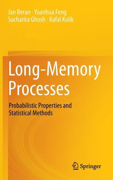 Cover for Jan Beran · Long-Memory Processes: Probabilistic Properties and Statistical Methods (Hardcover Book) [2013 edition] (2013)