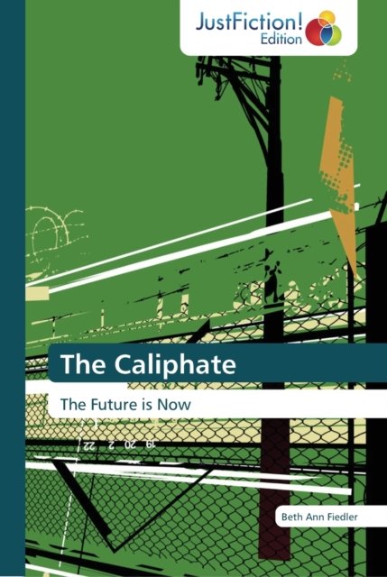 Cover for Beth Ann Fiedler · The Caliphate (Pocketbok) (2013)