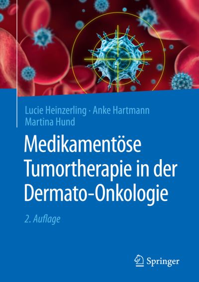 Cover for Heinzerling · Medikamentoese Tumortherapie in der Dermato Onkologie (Book) (2019)