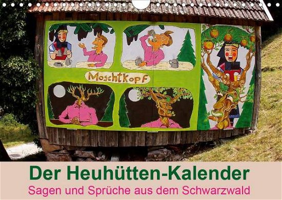Der Heuhütten-Kalender (Wandkale - Weiler - Bøger -  - 9783671698110 - 