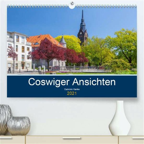 Cover for Hanke · Coswiger Ansichten (Premium, hoch (Book)