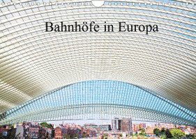 Cover for Christian Müller · Bahnhöfe in Europa (Wandkalender 2022 DIN A4 quer) (Calendar) (2021)