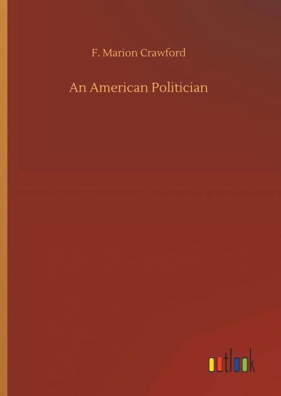 Cover for Crawford · An American Politician (Book) (2018)