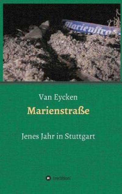 Cover for Eycken · Marienstraße (Buch) (2017)