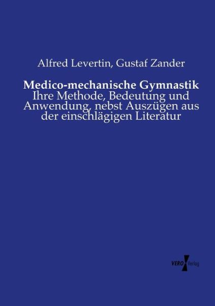 Cover for Gustaf Zander · Medico-mechanische Gymnastik (Paperback Book) (2019)