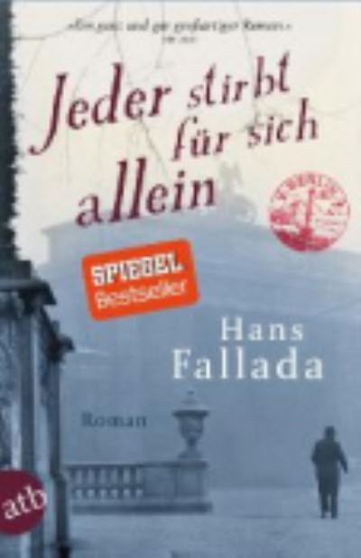 Jeder stirbt fur sich allein - Hans Fallada - Books - Aufbau-Verlag GmbH - 9783746628110 - February 1, 2012