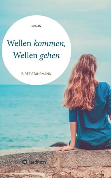 Cover for Stährmann · Wellen kommen, Wellen gehen (Buch) (2018)