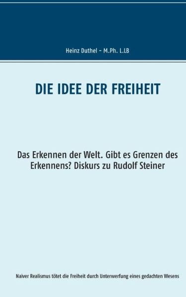 Cover for Duthel · Die Idee der Freiheit (Bog) (2020)