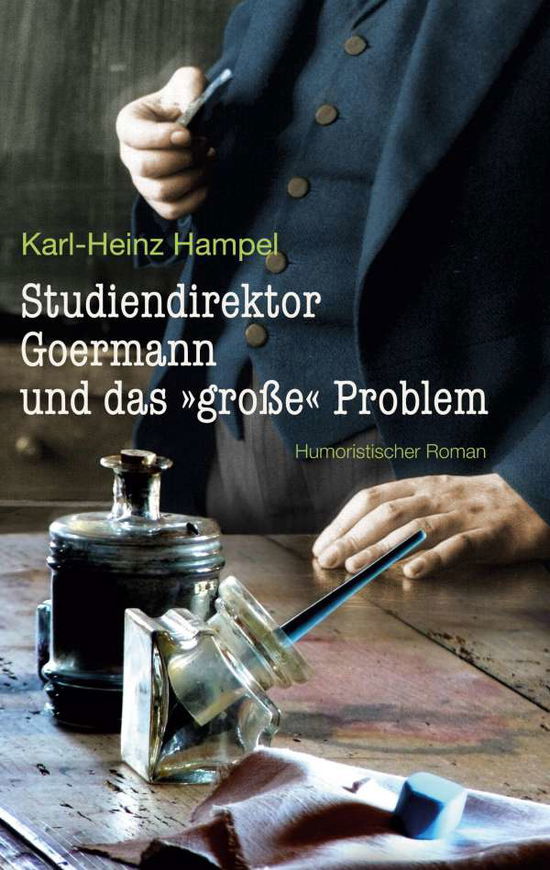 Cover for Hampel · Studiendirektor Goermann und das (Book)