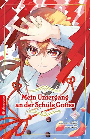 Cover for Natsu Hyuuga · Mein Untergang an der Schule Gottes 06 (Book) (2024)