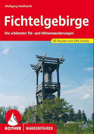 Cover for Wolfgang Neidhardt · Fichtelgebirge (Book) (2024)