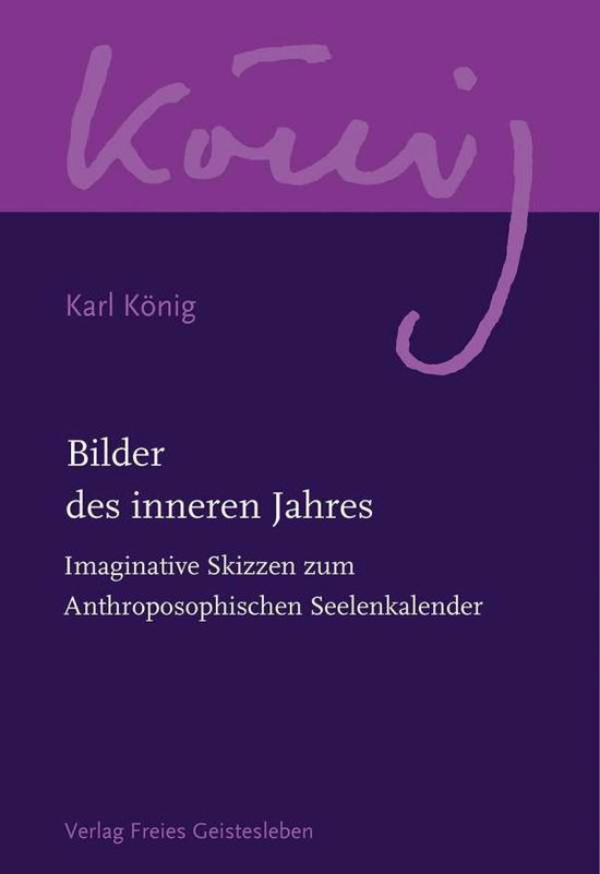 Cover for Karl König · Bilder Des Inneren Jahres (Bok)