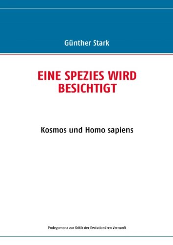 Cover for Günther Stark · Eine Spezies Wird Besichtigt (Paperback Book) [German edition] (2008)