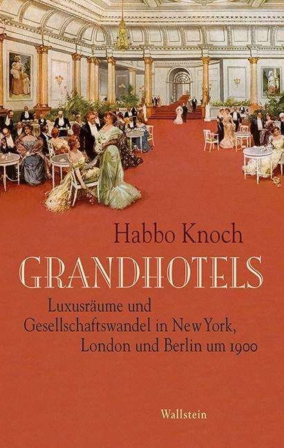 Cover for Knoch · Grandhotels (Bok)